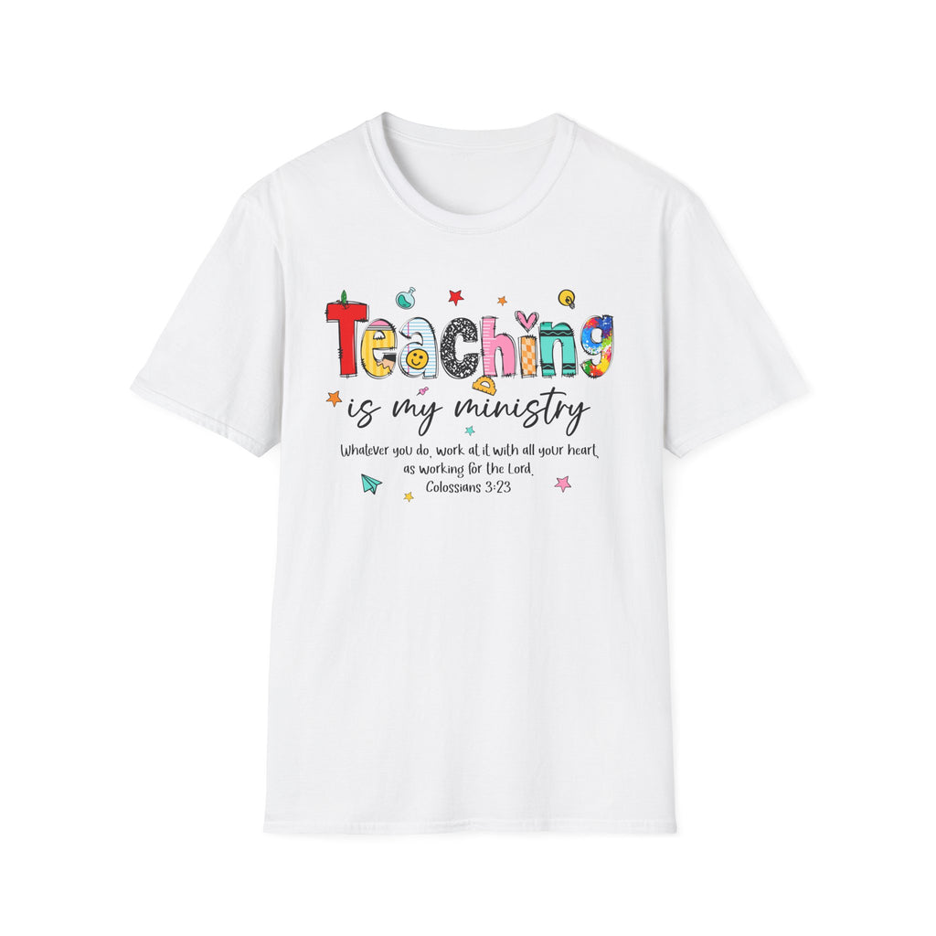 Teaching Is My Ministry T-Shirt