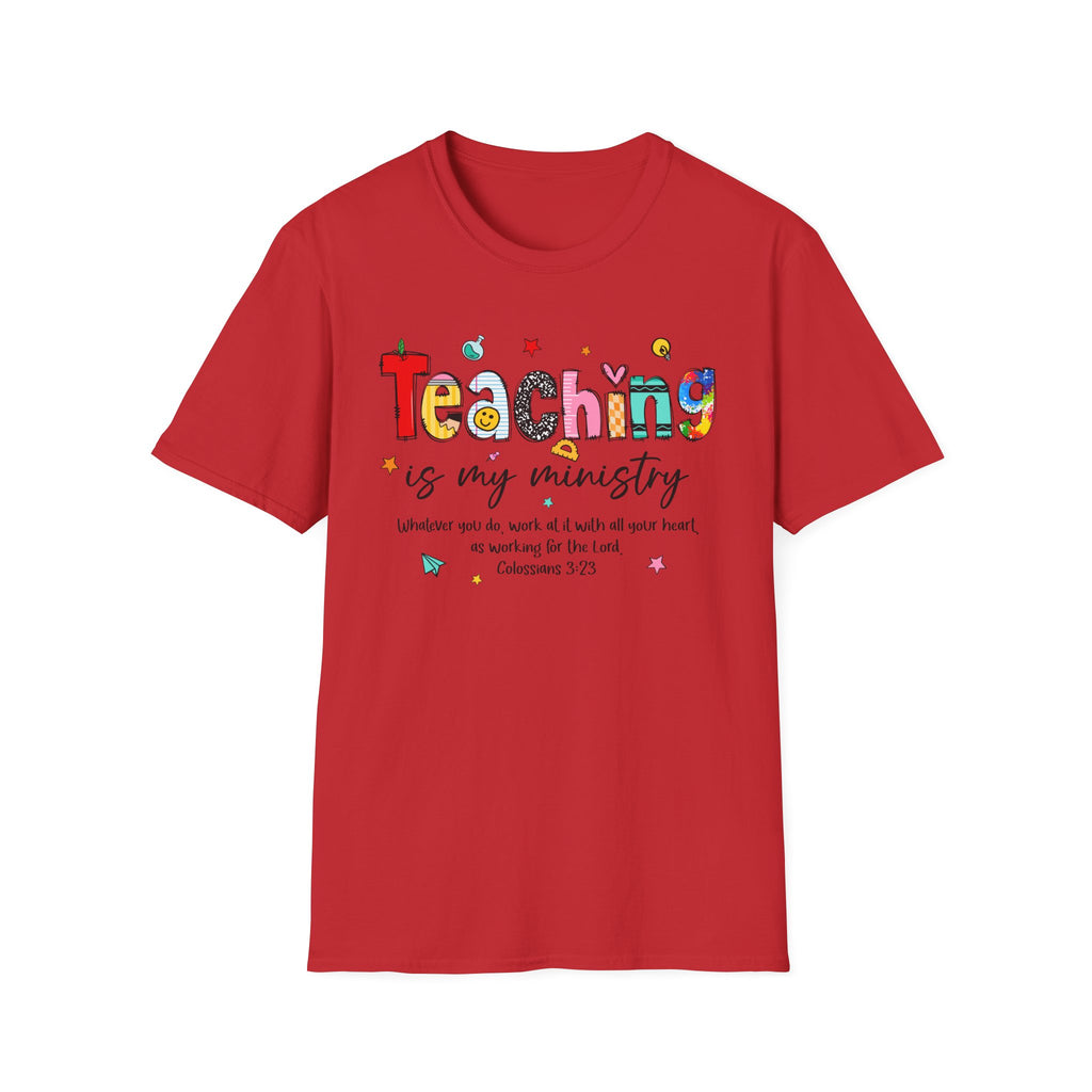 Teaching Is My Ministry T-Shirt