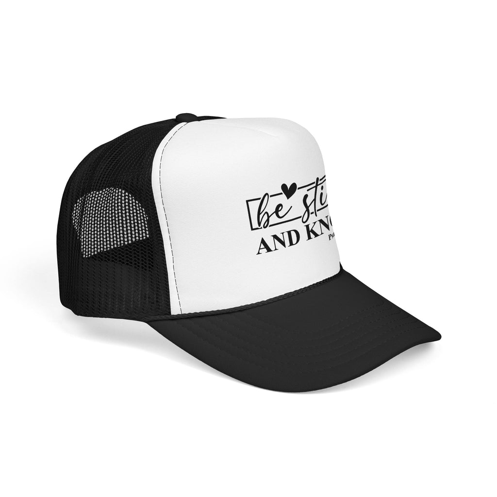 Be Still and Know Trucker Hat (Psalm 46:10)