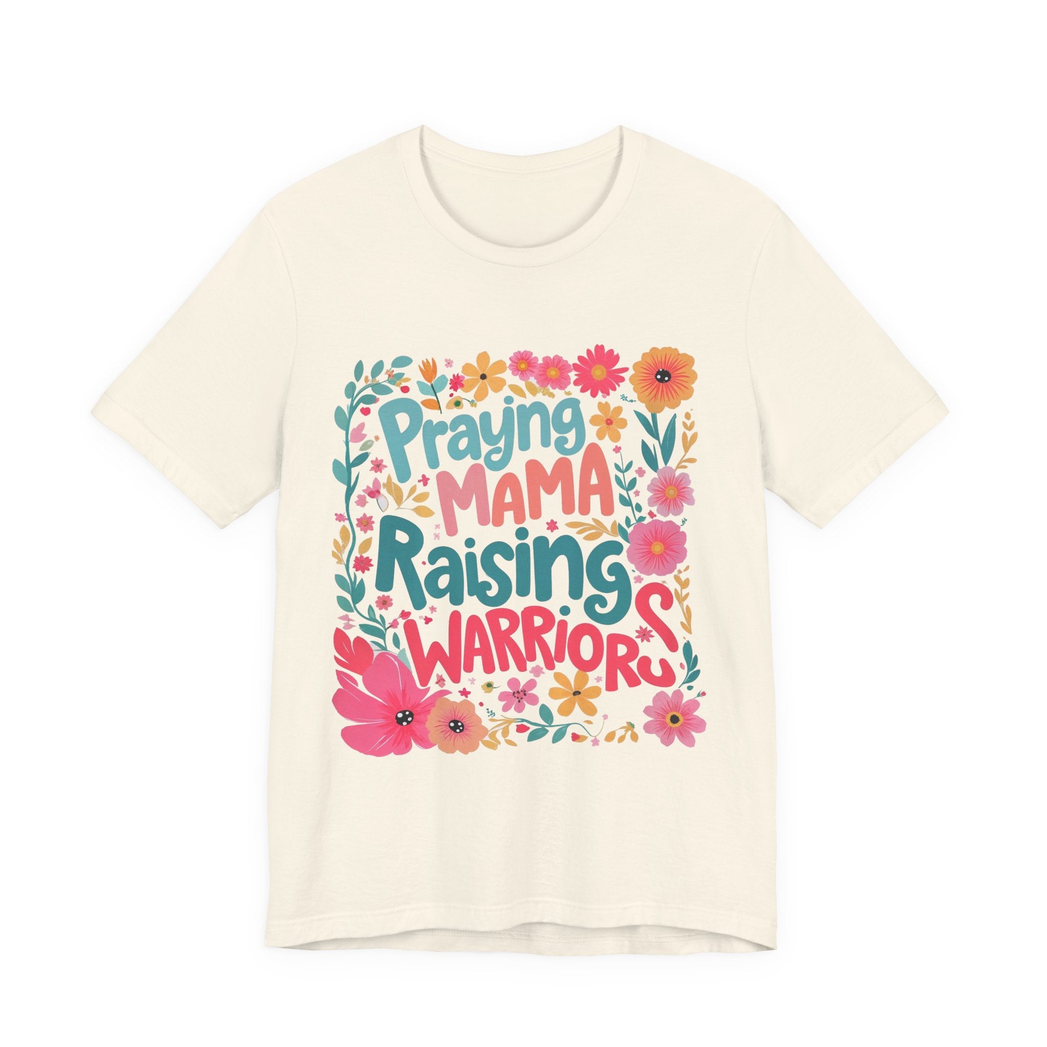 Praying Mama Raising Warriors T-Shirt