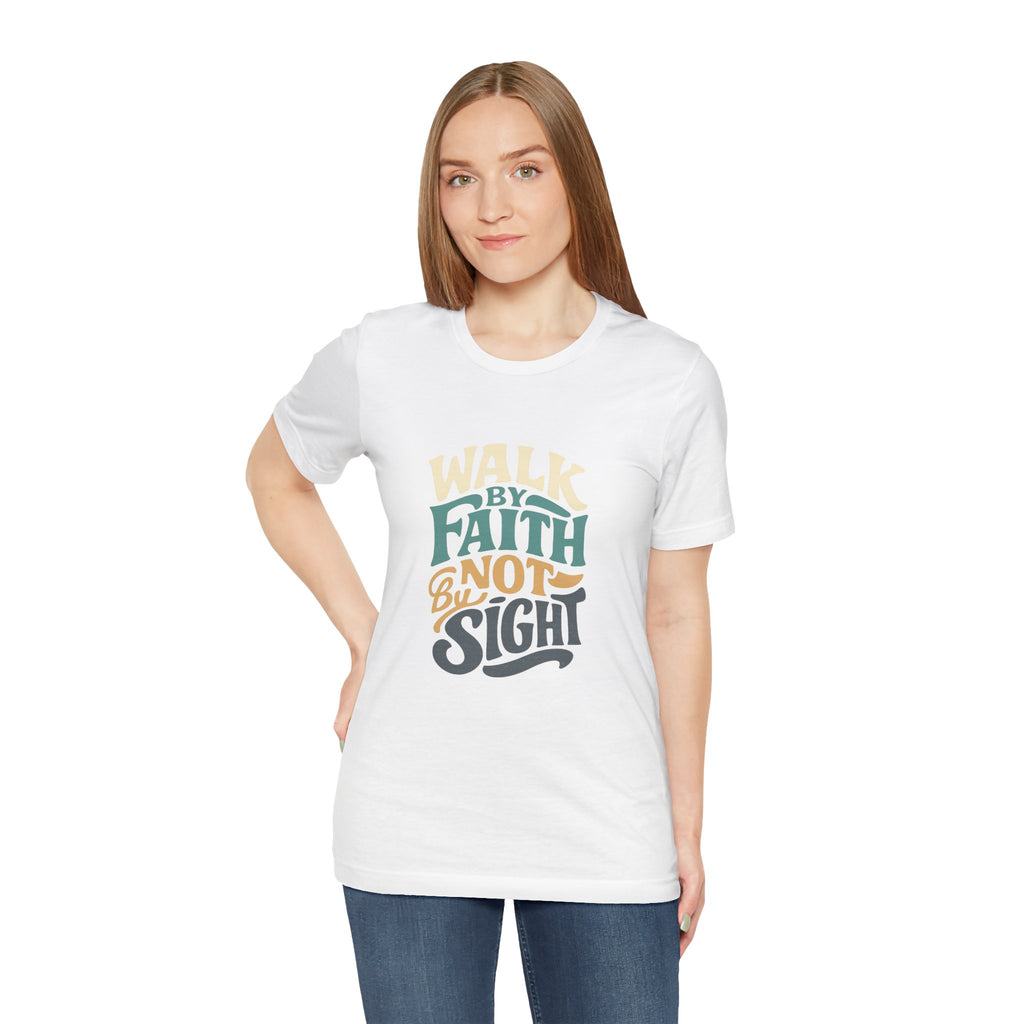 Walk by Faith Christian Tee