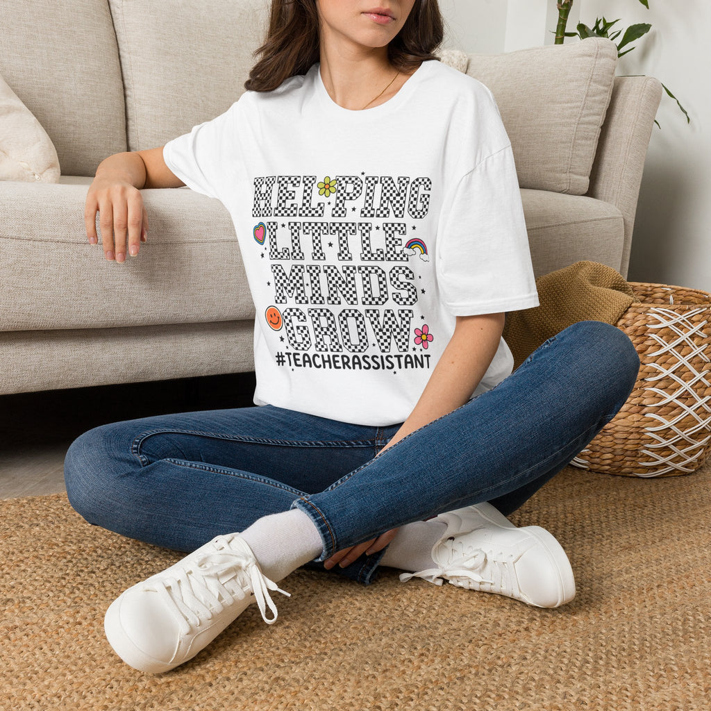 Helping Little Minds Grow T-Shirt — Cute Teacher Assistant Tee