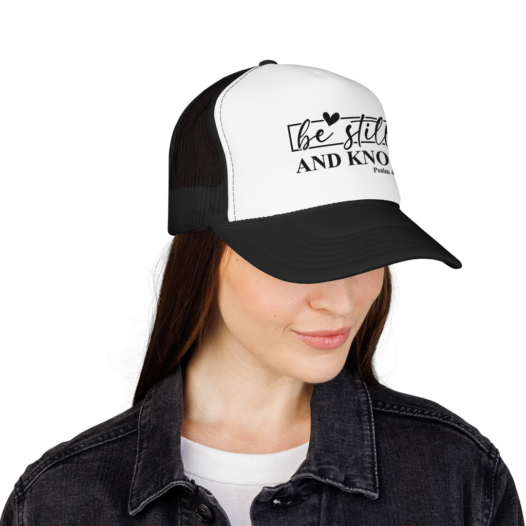 Be Still and Know Trucker Hat (Psalm 46:10)