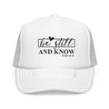Be Still and Know Trucker Hat (Psalm 46:10)