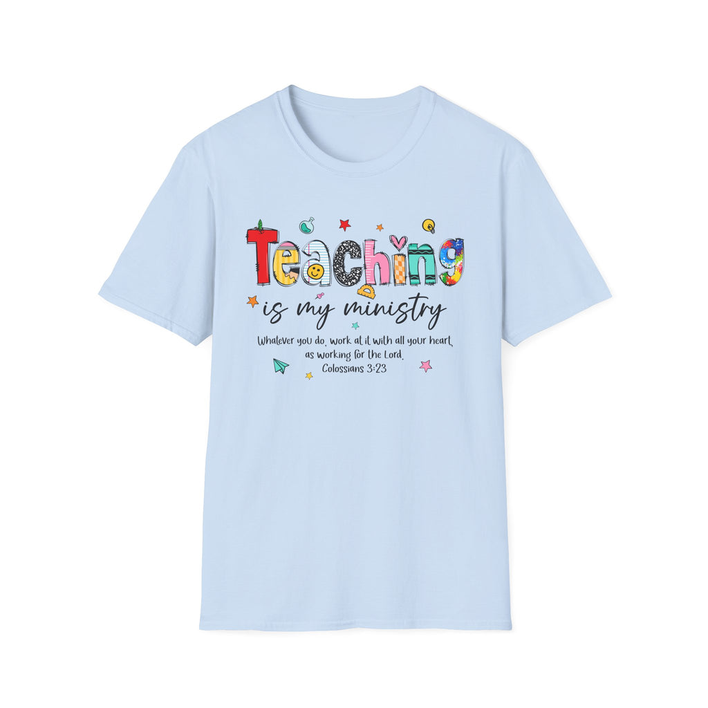 Teaching Is My Ministry T-Shirt
