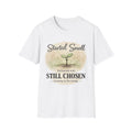 Still Chosen Christian T-Shirt — "Started Small" Faith Graphic Tee