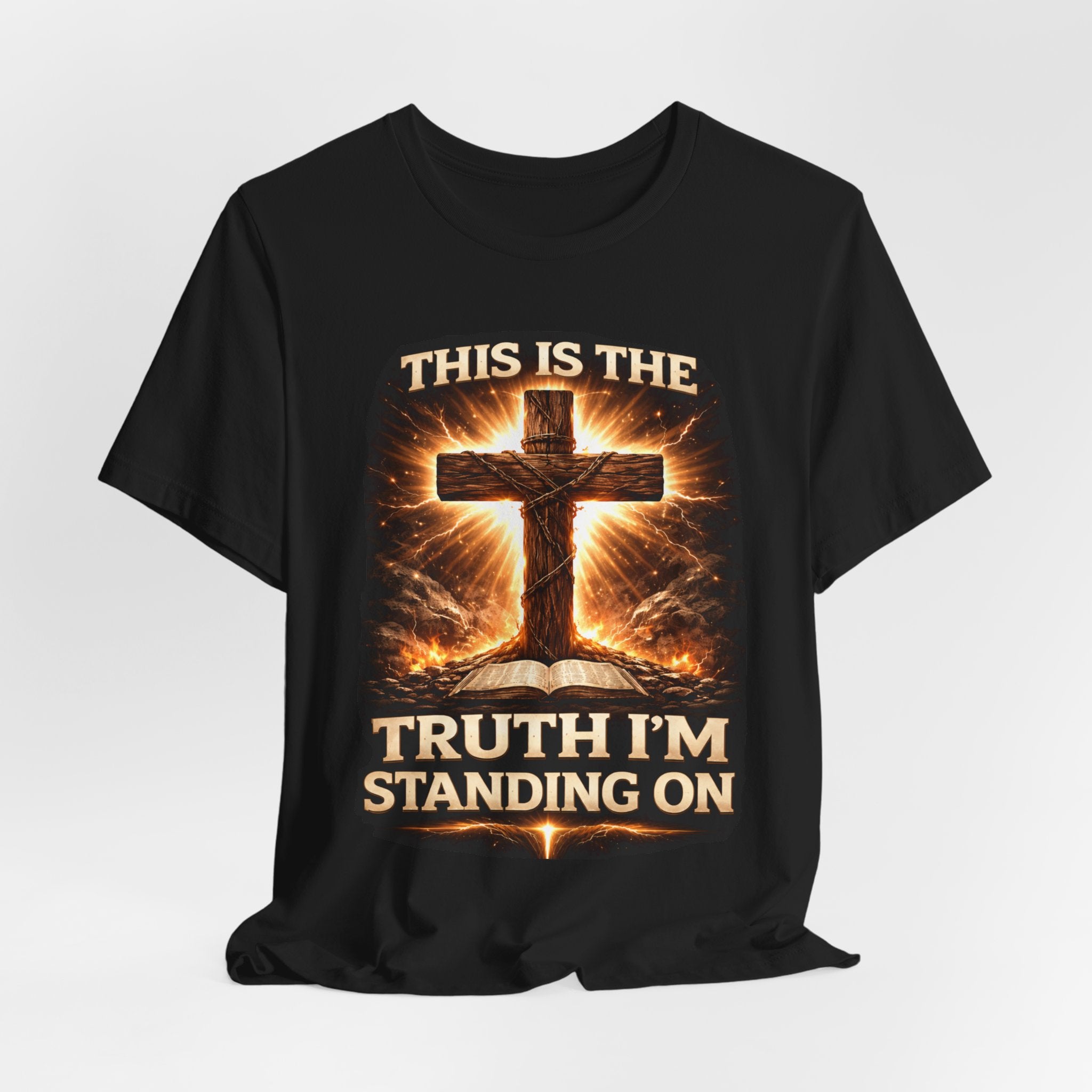 Christian Cross T-Shirt — "This Is The Truth I'm Standing On" Faith Tee