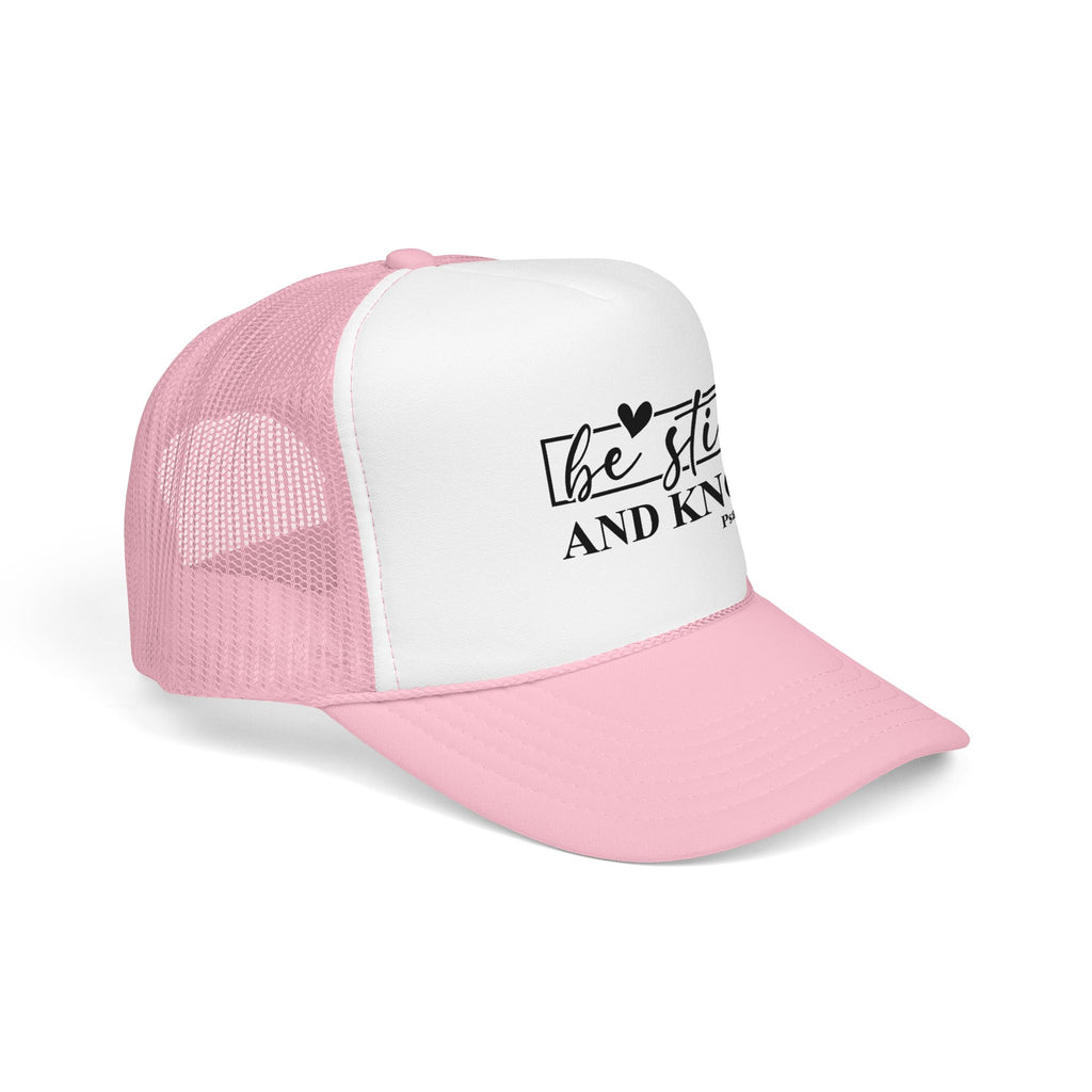 Be Still and Know Trucker Hat (Psalm 46:10)