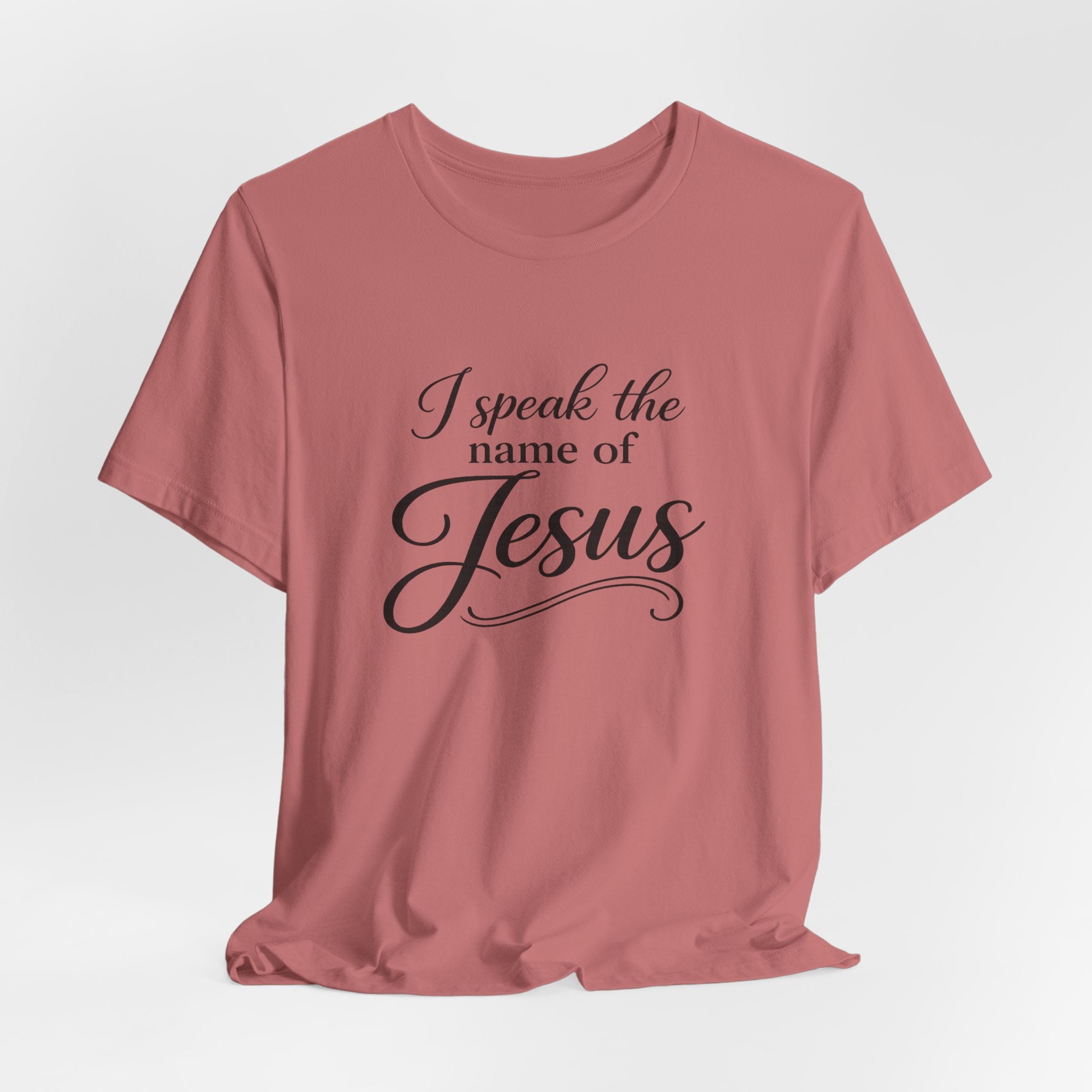 I Speak the Name of Jesus Tee