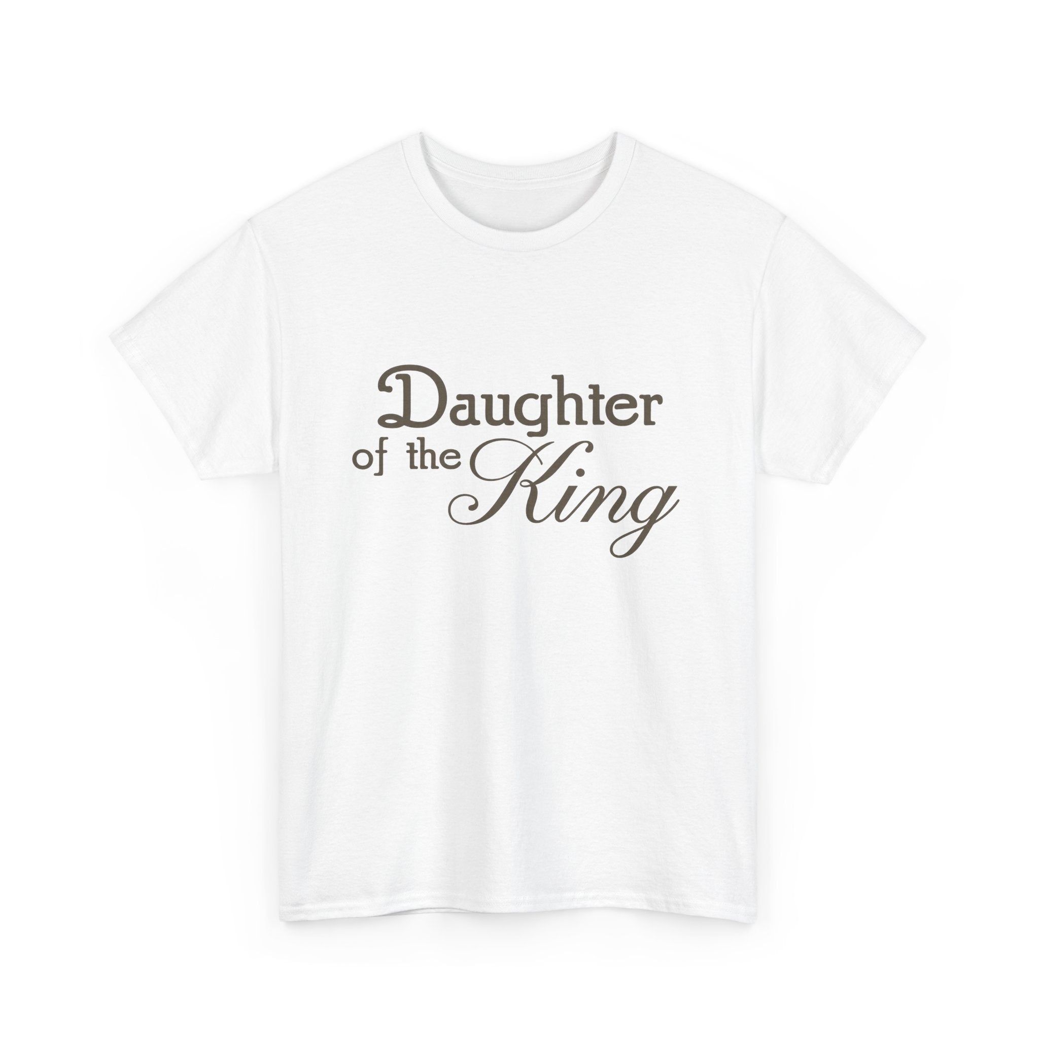 Daughter of the King T-Shirt — Inspirational Christian Faith Tee
