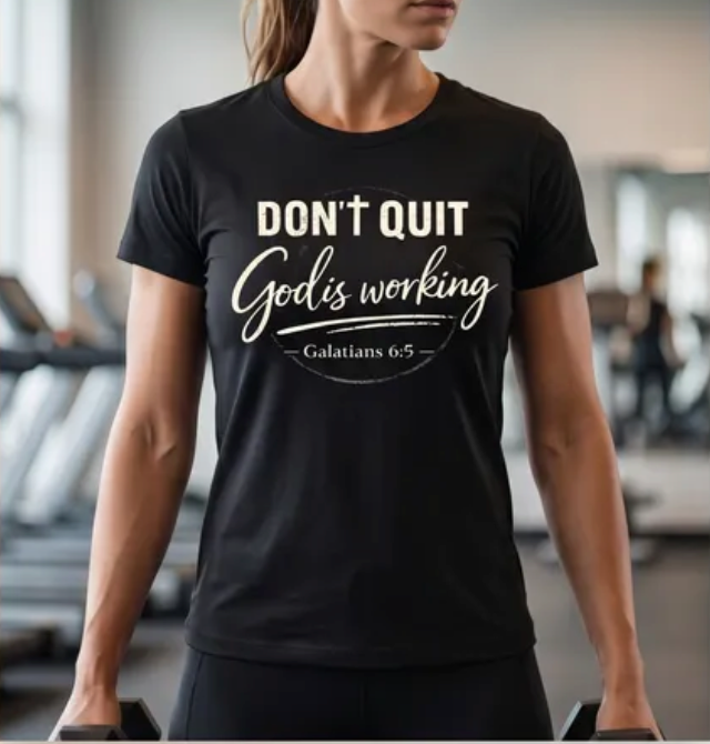 Don't Quit — Christian T-Shirt (Galatians 6:9 Inspirational Tee)