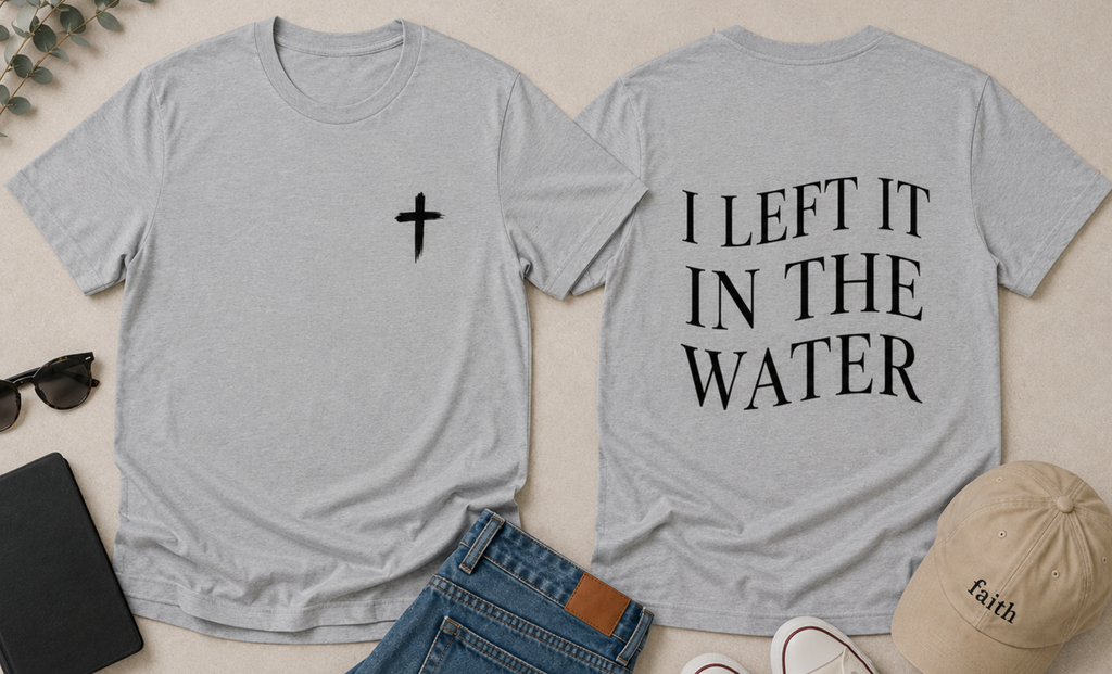 I Left It In The Water Tshirt