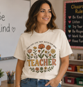 Teacher Floral T-Shirt — "Teach Them, Love Them, Watch Them Grow" Appreciation Tee