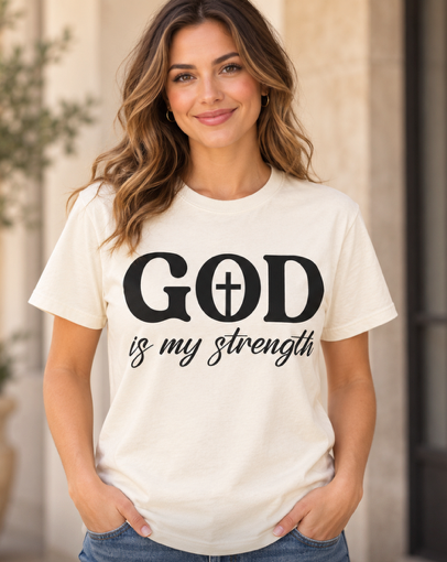 God is My Strength T-shirt